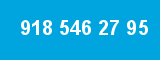 918 546 27 95